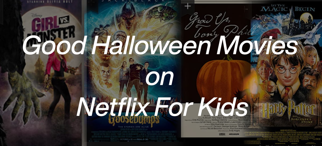 Good Halloween Movies on Netflix For Kids