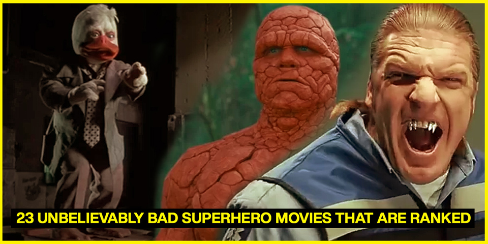 23 Unbelievably Bad Superhero Movies That Are ranked
